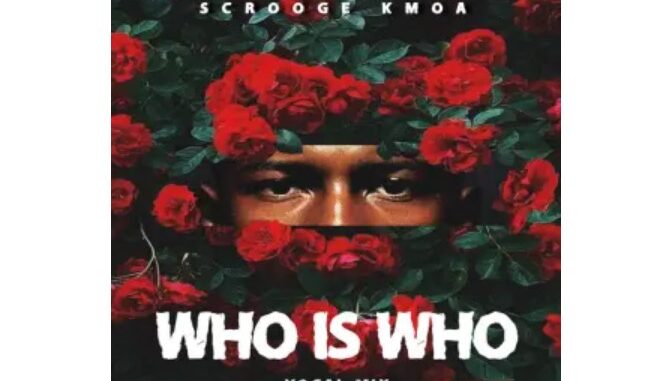 Scrooge KMOA – Who Is Who (Vocal Mix)