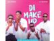 Sje Konka & K LeSuper – Di Make Up (feat. Mr Pilato & Xylokeyz)