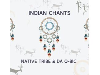 Native Tribe & Da Q-Bic – Indian Chants (Original Mix)