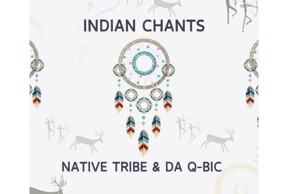 Native Tribe & Da Q-Bic – Indian Chants (Original Mix)