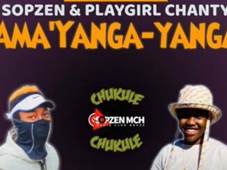 Sopzen - Ama'Yanga-Yanga (feat. PlayGirl Chanty)