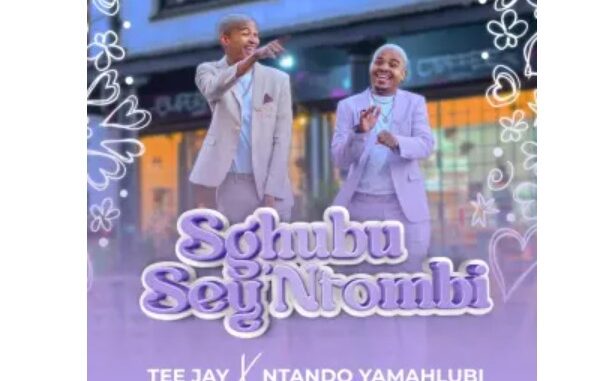 Tee Jay & Ntando Yamahlubi – Sghubu Sey’Ntombi (Album)