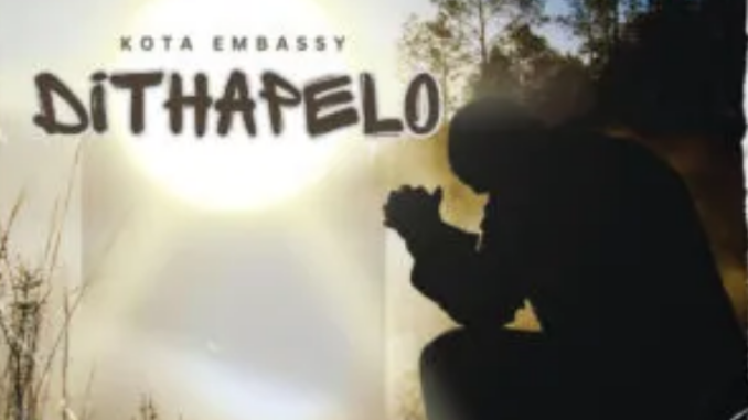 Kota Embassy – Dithapelo EP