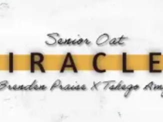 Senior Oat, Brenden Praise & Tshego AMG – Miracles