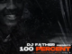 DJ Father – 100% Production Mix Vol. 3