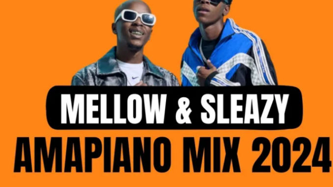 Mellow & Sleazy – Turbang Amapiano Mix (October)