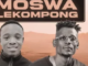 Naleboy – Moswa Lekompong ft Hitler SA & Nayvee Womculo