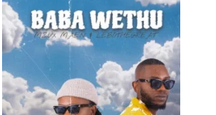 Mzux Maen – Baba Wethu ft LeboTheGreat