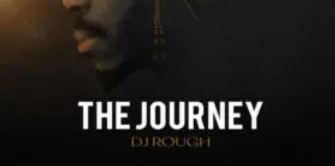 DJ Rough – The Journey