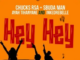 Chucks RSA, Sbuda Man, Ayah Tlhanyane & Inkedrebelle – Hey Hey