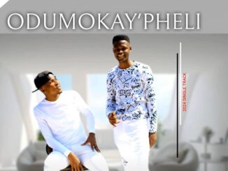 Odumo kay'pheli - Odumokay'pheli