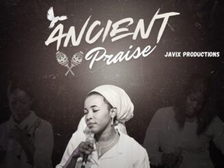 Ancient Praise · mirabel_somi