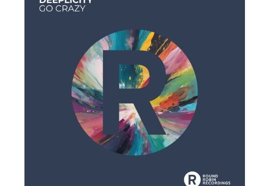 Deeplicity – Go Crazy (Club Mix)