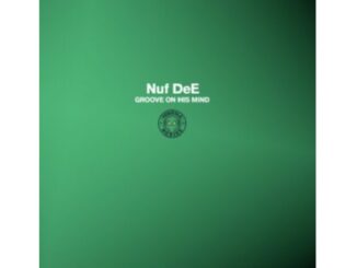 NUF DeE – Groove on His Mind EP