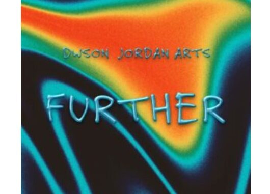 Dwson & Jordan Arts – Further