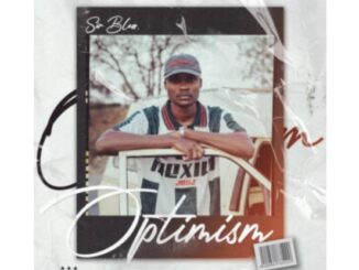 Sir Bless – Optimism EP