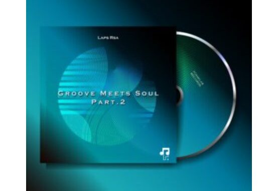 Laps RSA – Groove Meets Soul, Pt. 2