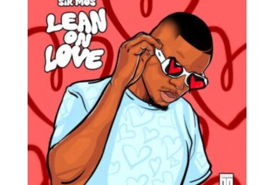 Sir Mos – Lean On Love (Album)