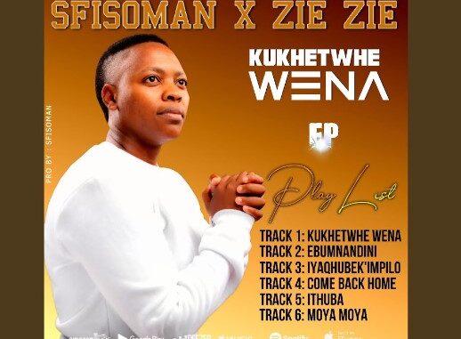 ZIE ZIE - kukhethwe wena (feat. sfisoman)