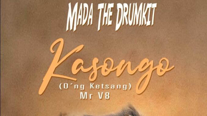 Mada The Drumkit - Kasongo (O'ng Ketsang)