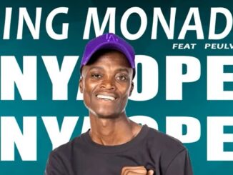 King Monada Ft Peulwane- NYAOPE