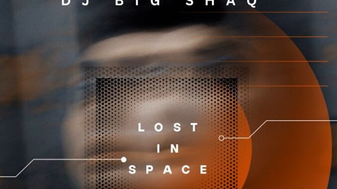 Dj Big Shaq - Lost in Space (Chaotic Mix)