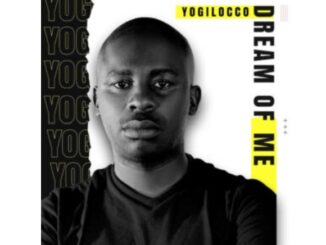 Yogilocco – Dream of Me