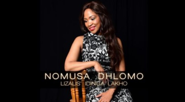 Nomusa Dhlomo – Lizalise Idinga Lakho