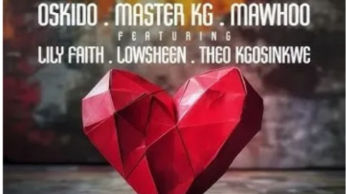 Oskido, Master KG & MaWhoo – Khuluma ft. LilyFaith, Lowsheen & Theo Kgosinkwe