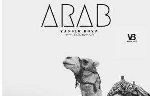 Vanger Boyz – Arab (feat. Chustar)