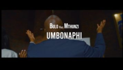 Bulo – Umbonaphi ft. Mthunzi