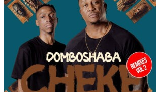 Domboshaba – Cheke Remixes, Vol. 2