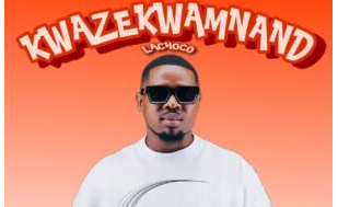 LaChoco & Twinaro – Kwazekwamnand ft. Mazet