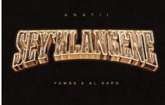 ANATII – SEY’HLANGENE (feat. Al Xapo & Yumbs)