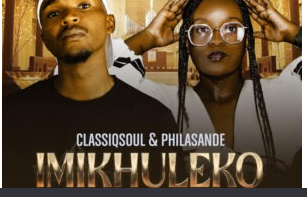 ClassiqSoul & Philasande – Imikhuleko feat. Fana Dladla & Pec Sax