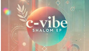 C-vibe – Shalom EP