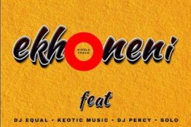 Acidicloopz – Ekhoneni Ft. Dj Percy, Dj equal, Solo & Keotic music