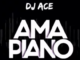 DJ Ace – Amapiano Mix (08 November)