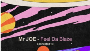 Mr Joe – Feel da Blaze