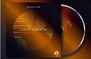 Dunn’s SA – Love & Hate EP