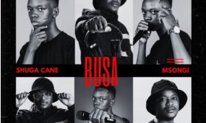 Shuga Cane & Msongi – BUSA