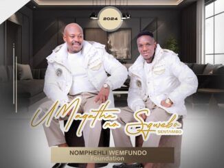 Second chance (feat. Izingane zoma) · UMaqatha no Sgwebo sentambo · Izingane zoma