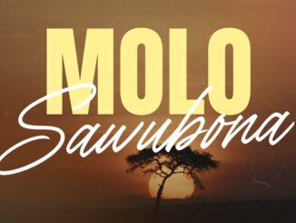 Molo Sawubona · SlyzerKhondlo · Msongi