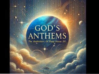 The Godfathers of Deep House SA - God's Anthems Album