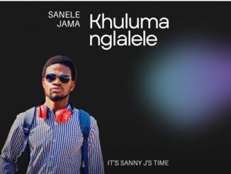 Sanele Jama - Khuluma Nglalele (Zion)