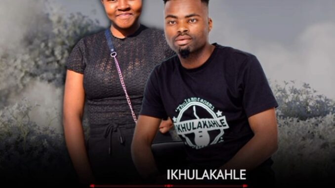 Ikhulakahle - Kulungile ft Luthando Shobede