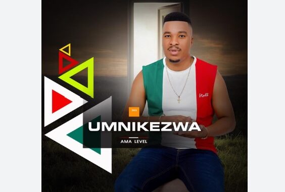 Umnikezwa – Ama Level