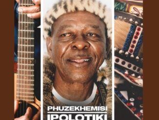 Phuzekhemisi - Khuza Nduna