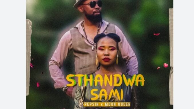 Pepsin x Moon Queen - Sthandwa sami