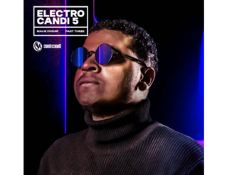 Malik Faquir – Electro Candi 5, Pt. 3